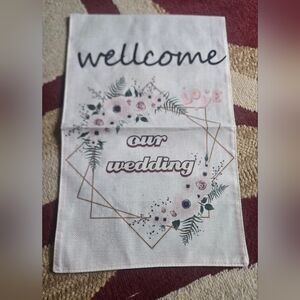 Wedding 'Welcome Sign'Garden Flag. Canvas-NWT